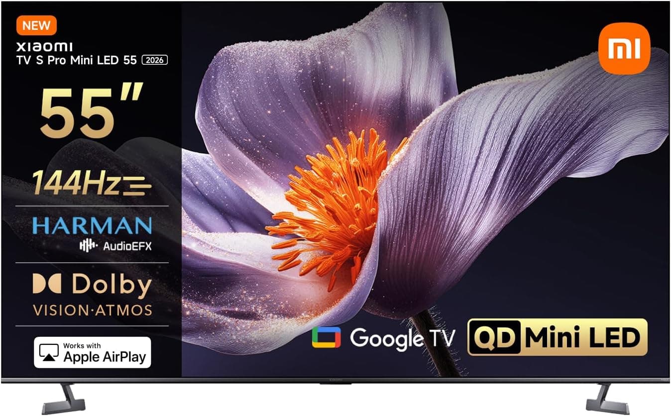 XIAOMI TV S Pro Mini LED 55,Smart TV,Dolby Vision,Dolby Atmos,4k QLED,144Hz,Google TV,HDR 10+,Triple Tuner,DVB T2,MEMC,DTS-X,Harman AudioEFX，Prime Video,Google Assistant,Airplay2